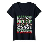 Womens Be Nice to Physicist Santa is Watching Physicist Christmas V-Neck T-Shirt
