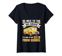 Women's Be Nice to The Bus Driver, Funny School Bus Driver V-Neck T-Shirt