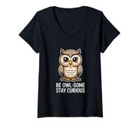 Womens Be Owl Some Stay Curious Cute Owl Quote Wisdom V-Neck T-Shirt