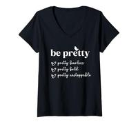 Womens Be Pretty Fearless Bold Unstoppable Inspirational Quote V-Neck T-Shirt