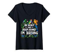 Women's Be Quiet and Keep Going Im Birding - Funny Birdwatcher V-Neck T-Shirt