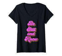 Women's Be Still and Know That I Am God Psalm 46:10 Bible Verse Pray V-Neck T-Shirt