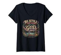 Women's Be Still and Know that I Am God Psalm 4610 V-Neck T-Shirt