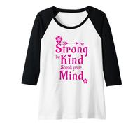 Womens Be Strong Be Kind Speak Your Mind Raglan Baseball Tee