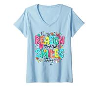 Women's Be The Reason Why Someone Smiles Today Friendly Positive Affirmation V-Neck T-Shirt