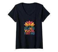Womens Be Where Your Feet are Lotus Flower Mindfulness Design V-Neck T-Shirt