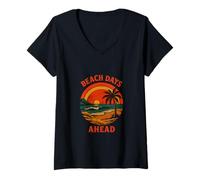 Womens Beach Days Ahead Coming Your Way V-Neck T-Shirt