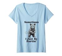 Women's Bear Grizzly Wildlife Humor Sometimes I Just Be Fartin' V-Neck T-Shirt