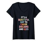 Womens Beautiful Day Chase Dreams Kids Mom Life V-Neck T-Shirt