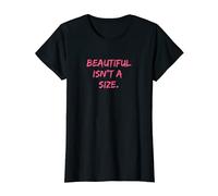 Womens Beautiful Isn't A Size T-Shirt