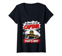 Women's Because I am the Captain Therefore Sailor Skipper V-Neck T-Shirt