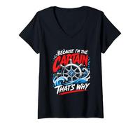 Women's Because I am the Captain Therefore Sailor Skipper V-Neck T-Shirt