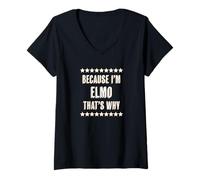 Women's Because I'm - ELMO - That's Why | Funny Cute Name Gift - V-Neck T-Shirt