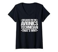 Women's Because I'm the Avionics Technician That's Why V-Neck T-Shirt