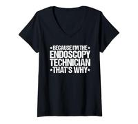 Women's Because I'm the Endoscopy Technician That's Why V-Neck T-Shirt