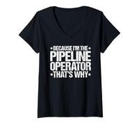 Women's Because I'm the Pipeline Operator That's Why V-Neck T-Shirt