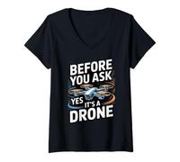 Women's Before You Ask Yes It's a Drone FPV Pilot V-Neck T-Shirt