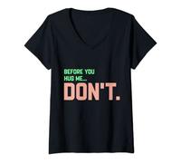 Womens Before You Hug Me Don't V-Neck T-Shirt