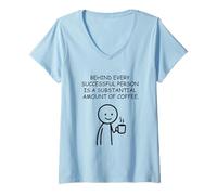Women's Behind Every Successful Person Coffee Quote V-Neck T-Shirt