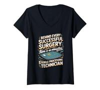 Women's Behind Every Successful Surgery is Sterile Processing V-Neck T-Shirt