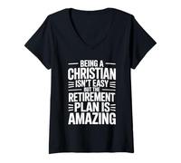 Womens Being A Christian Isn't Easy But The Retirement Plan is V-Neck T-Shirt