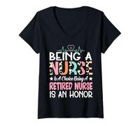 Womens Being A Nurse Is A Choice Retired Nurse Honor Funny Nursing V-Neck T-Shirt