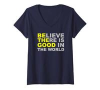 Womens Believe There Is Good In The World - Be The Good V-Neck T-Shirt