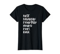 Womens Best Bavarian Mountain Hound Mom Ever T-Shirt