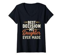 Womens Best Decision My Daughter Ever Made Retro Funny Family Humor V-Neck T-Shirt