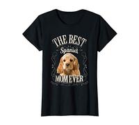Womens Best Spaniel Mom Ever Funny American Cocker Spaniel Gifts T-Shirt