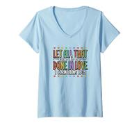 Women's Bible Verse Let All Be Done in Love Occupational Therapist V-Neck T-Shirt