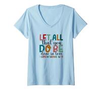 Women's Bible Verse Let All Be Done in Love Occupational Therapist V-Neck T-Shirt