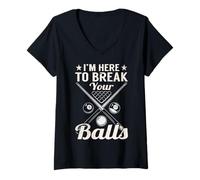 Women's Billiards Pool Here to Break Your Balls V-Neck T-Shirt