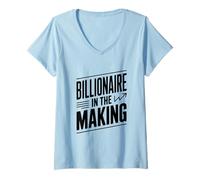 Women's Billionaire in The Making Motivational Quote V-Neck T-Shirt