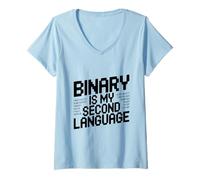 Womens Binary is My Second Language Geeky Programmer Humor V-Neck T-Shirt