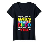 Womens Bingo Player Pull My Balls Bingo And Make Me Yell V-Neck T-Shirt