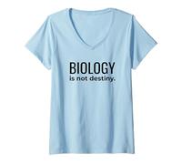 Womens Biology is Not Destiny Science Equality Quote V-Neck T-Shirt