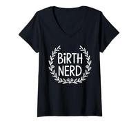 Womens Birth Nerd Doula Midwife Childbirth Support Gifts Men Women V-Neck T-Shirt
