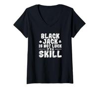Womens Blackjack is not Luck It's Skill V-Neck T-Shirt