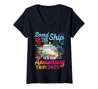 Womens Board The Ship It's Our Anniversary Trip 2025 Couples Cruise V-Neck T-Shirt