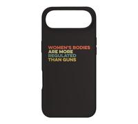Women's Bodies Are More Regulated Than Guns Ban Gun Control Case for iPhone Air