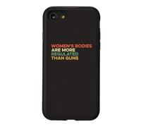 Women's Bodies Are More Regulated Than Guns Ban Gun Control Case for iPhone SE (2020) / 7/8