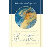 Women's Bodies, Women's Wisdom Oracle Cards: A 50-Card Deck and Instruction Booklet