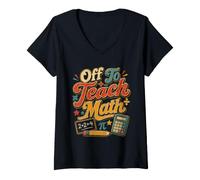 Women's Bold Off to Teach Math T-Shirt V-Neck T-Shirt