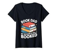 Women's Book Dad My Weekend is Fully Booked Reader V-Neck T-Shirt