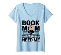 Women's Book Mom Cat Lover My Books and Cats Need Me V-Neck T-Shirt