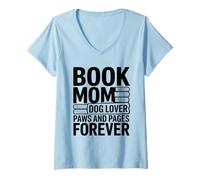 Women's Book Mom Dog Lover Paws and Pages Forever V-Neck T-Shirt