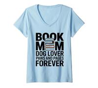 Women's Book Mom Dog Lover Paws and Pages Forever V-Neck T-Shirt