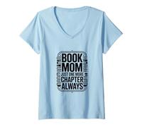 Women's Book Mom Just One More Chapter Always Reader V-Neck T-Shirt