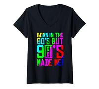 Women's Born in The 80s But 90s Made Me. I Love 80s Love 90s V-Neck T-Shirt